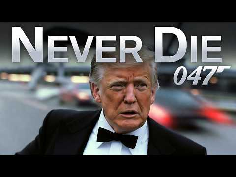 NEVER DIE - a James Bond parody starring Donald Trump