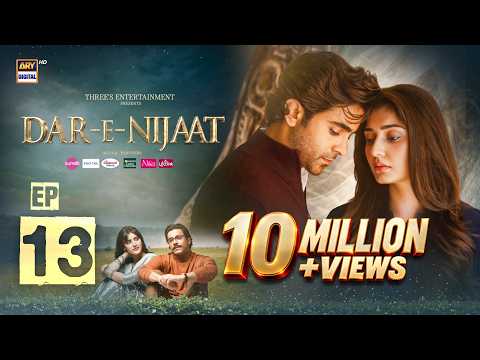 Dar-E-Nijaat - Episode 13