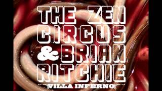 Zen circus & Brian Ritchie - Oh, the river!