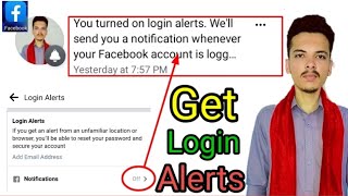 Facebook Account Security Login Alert Notification 2022 you turned on login alerts notifications