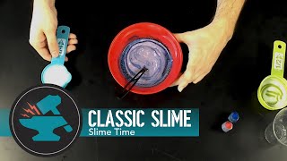How to Make a Classic Slime! Slime Time with Drew