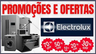 Promoção de Eletrodomésticos Electrolux - Promoções e Ofertas Electrolux – Cupom Electrolux 2024