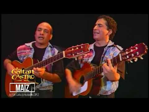 Maíz - Dúo Hnos. Gaitán Castro