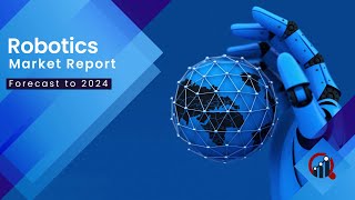 Robotics Market Research Report