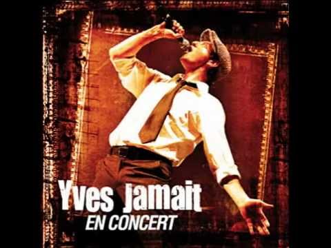 YVES JAMAIT -- Et Je Bois , Et Je Bois