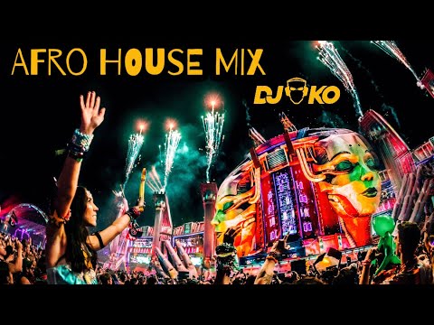 Afro House Mix 2021 | Mixed By Dj KO