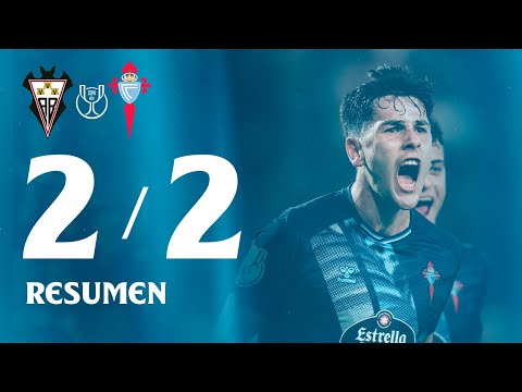 Albacete BP vs Celta (2-2 | 3-0) | Resumen y goles | Copa del Rey