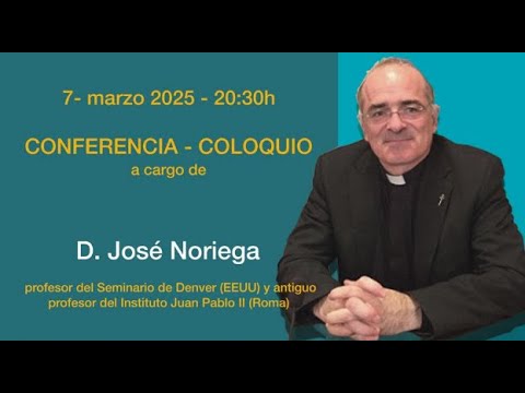 Charla sobre familia y educación por D. José Noriega