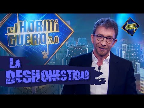 La deshonestidad - El Hormiguero