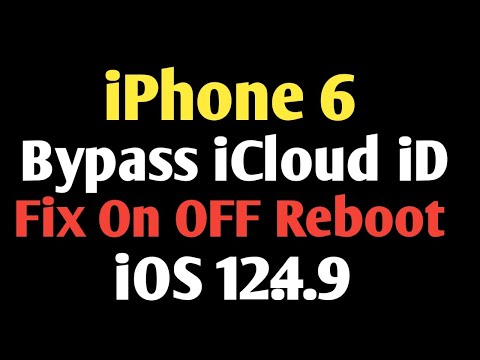 iPhone 6 iOS 12.4.9 Fix On OFF Reboot Bypass iCloud iD