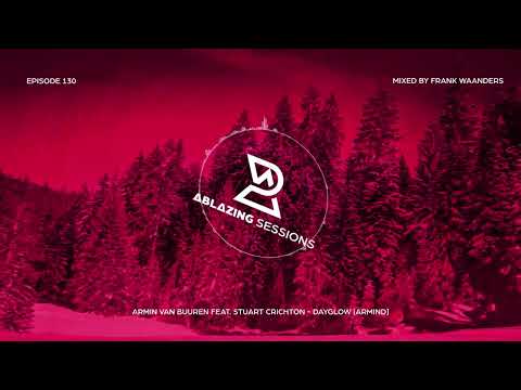 Ablazing Sessions 130 with Frank Waanders & Farshid Farr