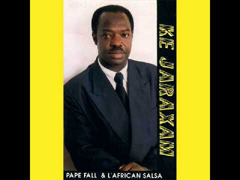 pape fall ma coumba Best of salsa