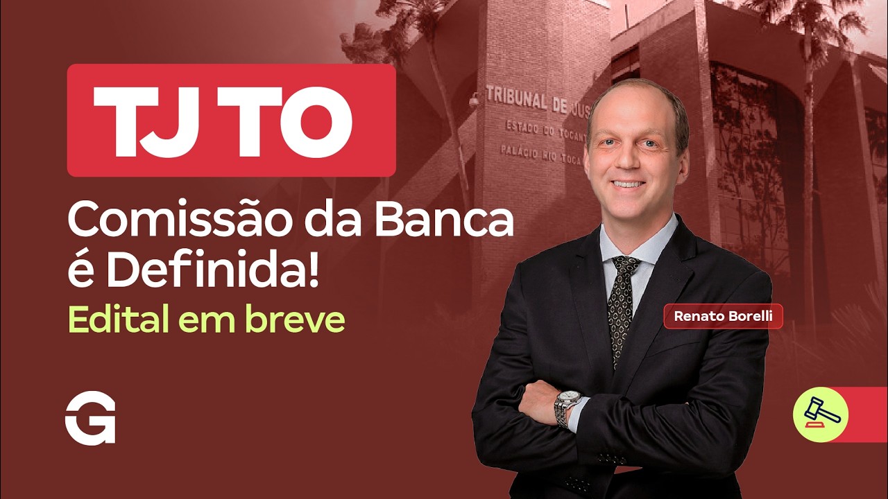 Concurso TJ TO | Comissão da Banca é Definida! Edital em breve