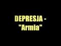 DEPRESJA - Armia 