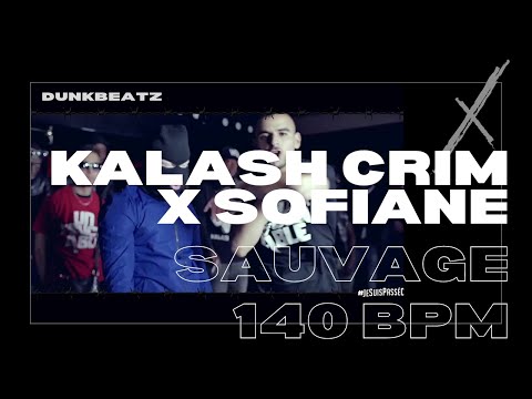 (FREE) Kalash Criminel x Sofiane Type Beat - Sauvage (prod. @DunkBeatz)