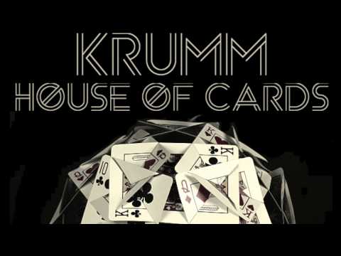 Krumm House Of Cards(Original Mix)