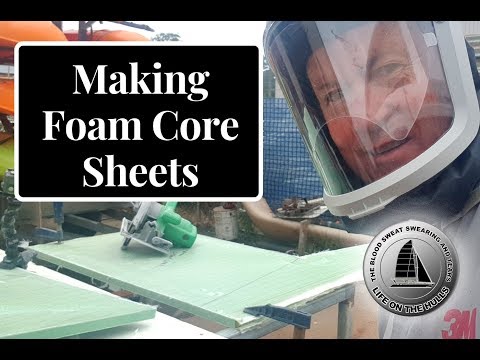 Ep063 Making foam core sheets - Life On The Hulls Building a Catamaran