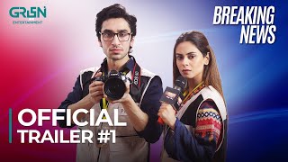 Breaking News | Official Trailer #01 | Watch Every Fri to Sun at 9 PM | Amar Khan | Hamza Sohail