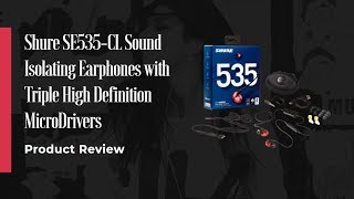 Video thumbnail for Shure SE535 Review - Buy It or Skip It by Gadget News & Review