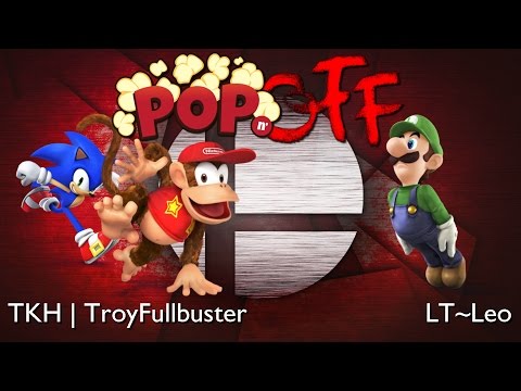 POPnOFF Arcadian 4 WF LT~Leo vs. TKH|TroyFullbuster
