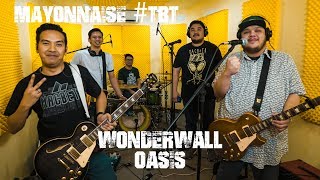 Wonderwall - Oasis | Mayonnaise #TBT