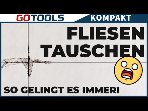 Eine kaputte Fliese? Tauschen geht jetzt ganz einfach! Gotools klärt auf!
