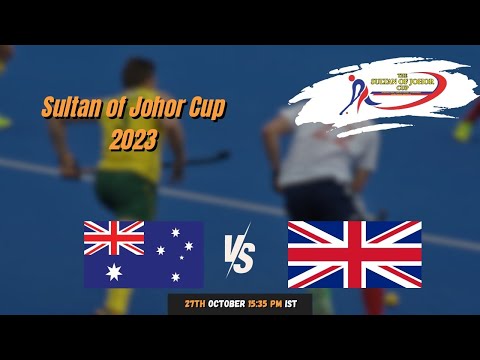 Match 2 Sultan of Johor Cup 2023 – Australia v Great Britain (Pool A)