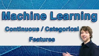 Machine Learning and Predictive Analytics - Continuous and Categorical Features (Cardinality)