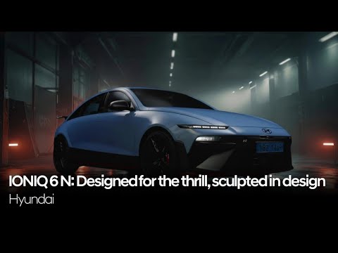 IONIQ 6 N: Designed for the thrill, sculpted in design | Hyundai