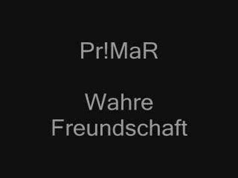 Pr!MaR - Wahre Freundschaft