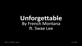 Unforgettable (Major Lazer Remix) - By French Montana ft.Swae Lee (Music + Lyrics)
