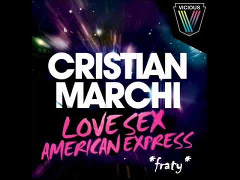 Cristian Marchi feat. Dr. Feelx - Love, sex, American Express