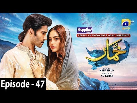 Khumar Episode 47 - Digitally Presented by Happilac Paints - khumar feroze Khan new drama
