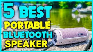 ✅Top 5 | Best Portable Bluetooth Speaker - Best Bluetooth Portable Speaker