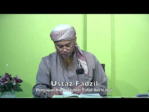 20231220 Ustaz Fadzil : Pengajian Kitab Shahih Tafsir Ibn Katsir