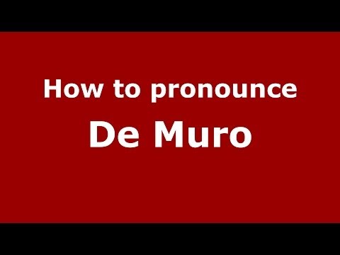 How to pronounce De Muro (Italian/Italy) - PronounceNames.com