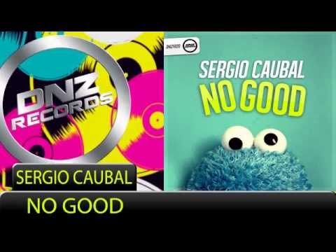 DNZF020 // SERGIO CAUBAL - NO GOOD (Official Video DNZ RECORDS)