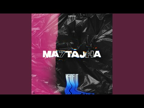 MA7TAJHA