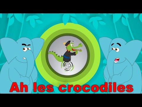 Ah les crocodiles | Comptines et chansons pour enfants