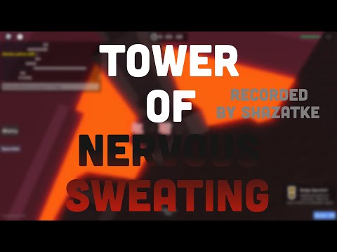 JToH | Tower of Nervous Sweating Completed (Recorded by Shazatke from Final Stretch)