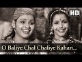 O Baliye Chal Chaliye Lyrics