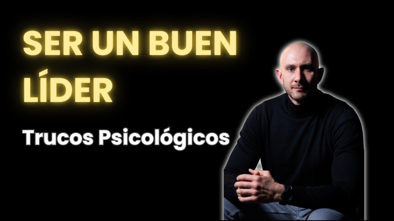8 Trucos Psicológicos para Ser Mejor Líder e Influir Sobre las Personas (según la ciencia)