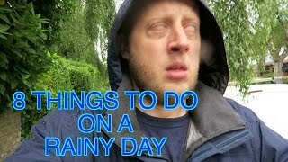 Things to Do on a Rainy Day