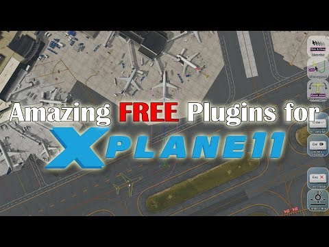 [X-plane 11] 17 Amazing Freeware Plugins for X-plane