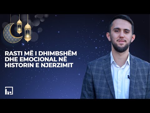 "Rasti më i dhimbshëm dhe emocional në historin e njerzimit"