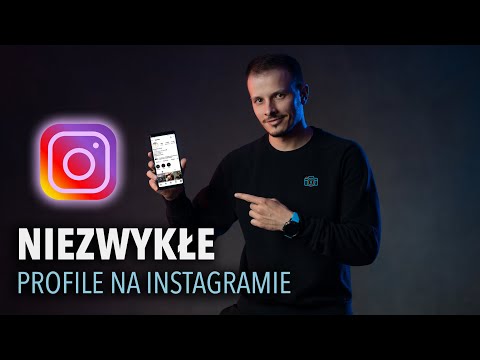 Wasze niesamowite profile na Instagramie