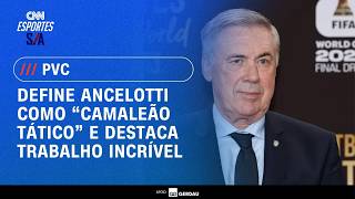 Vídeo: PVC define Ancelotti como “camaleão tático” e destaca trabalho invisível