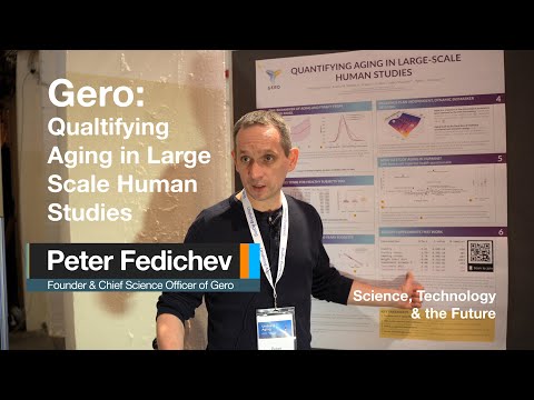 Peter Fedichev - Quantifying Aging in Large Scale Human Studies (Gero)