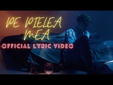 Emilian - Pe pielea mea | Official Lyric Video