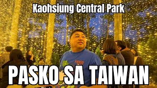 PASKO sa Taiwan | Kaohsiung Central Park